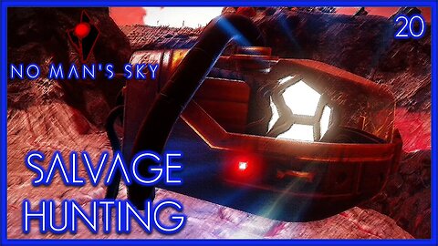 Salvager Hunting - No Man's Sky Gameplay | Ep 20