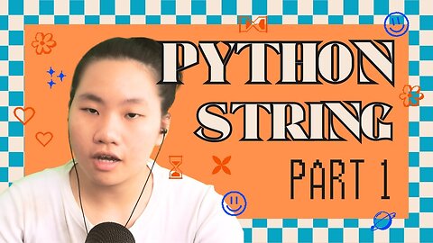 Python Study and Chill : What the hell is a string?