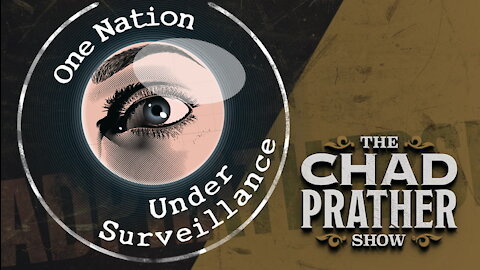 One Nation Under Surveillance! | Ep 240