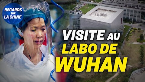 Une équipe de l’OMS visite le laboratoire de Wuhan ; Des conditions de confinement controversées