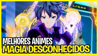 12 MELHORES Animes de Magia DESCONHECIDOS que você precisa assistir