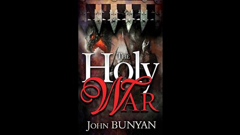 The Holy War, The Works of John Bunyan, Chapter 3