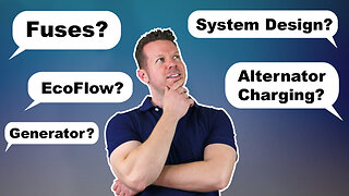 Van and RV Power Systems Q&A (fuses, system design, EcoFlow, alternator charging, Battle Born 6500)