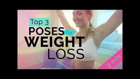 Top 3 Yoga Poses for Weight Loss: For All Levels Including Yoga Beginners