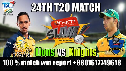 Lions vs Knights Live , 24th Match Live ,CSA t20 challenge live streaming , CSA t20 Live