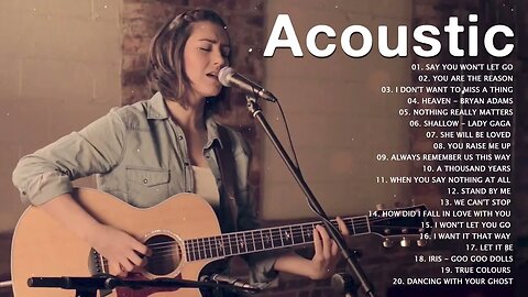 Acoustic 2023 Acoustic Cover Of Popular Songs Of All Time Best Acoustic Songs 2023 Playlist