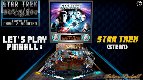 Let's Play Pinball: STAR TREK (Stern) [Future Pinball-Emulator].