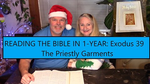 Reading the Bible in 1 Year - Exodus Chapter 39 - The Priestly Garments