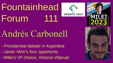 FF-111: Andrés Carbonell on Javier Milei's first Presidential debate in Argentina