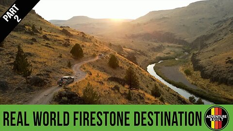 GRAND FINALE TO EPIC OWYHEE CANYONLANDS TRAIL TESTING FIRESTONE DESTINATION TIRES | OVERLANDING APEX