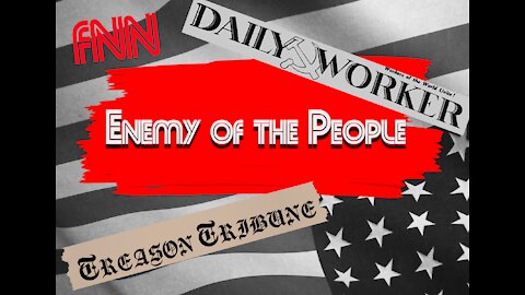 Enemy of the People: Propaganda Media