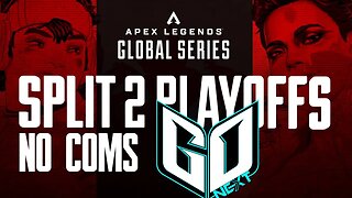 ALGS PLAYOFFS LONDON 2: GoNext | Round 2 | Full VOD | 07/13/23