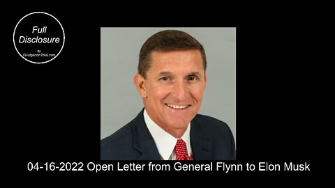04-16-2022 Open Letter from General Flynn to Elon Musk
