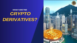 What Are Crypto Derivatives ?