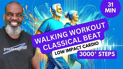 31-Min Low Impact Walking Cardio to Classical Music | 3000* Steps | Beginners and Senior Friendly