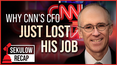 Why CNN's CFO Just Lost His Job