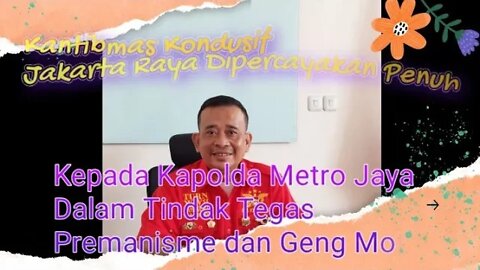 Kondusif Jakarta Raya Dipercayakan Penuh Kapolda MetroJaya Dlm Tindak Tegas Premanisme & Geng Motor