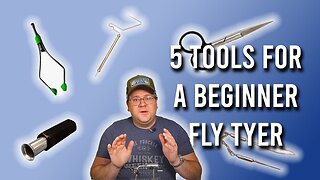 The Beginner Fly Tying Toolkit: 5 Essential Tools for Tying Excellent Flies