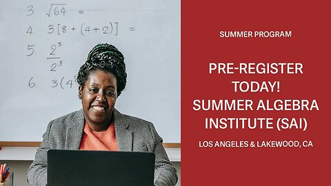 Covid Distance Learning Put Students Behind in Math! Our Summer Algebra Institute Will Help!