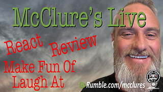 It's Monday McClure's Live React Review Make Fun Of Laugh At