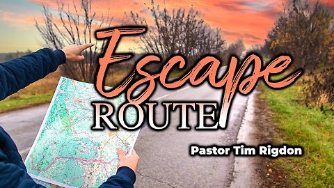 Find Your Escape Route: When Life Feels Overwhelming (Sermon)