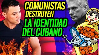 😮 Comunistas destruyen la identidad del cubano 😮
