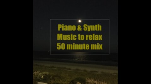Piano synthesizer instrumentals - 50 min. relax mix