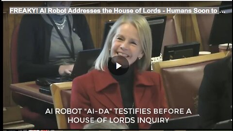 FREAKY! AI Robot Addresses the House of Lords - Humans Soon to be REPLACED