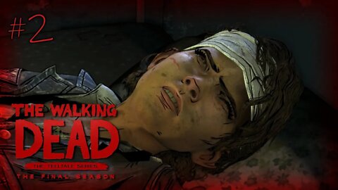 🧟‍ The Walking Dead: Final Season (EP1: Done Running [2 of 6]) Let's Play! #2