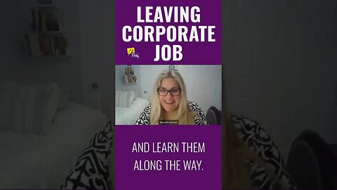 Tips For Leaving Corporate Job