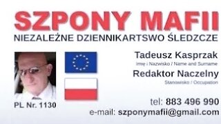 SFINGOWANE PROCESY DZIENNIKARZY w Polsce. Ujawnia Niezależny Dziennikarz Tadeusz Kasprzak