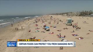 Certain foods can protect you from damaging sun
