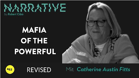 Catherine Austin Fitts - The Corporate Mafia & the End of Human Liberty