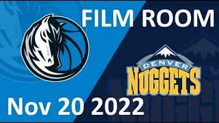 FILM ROOM: Dallas Mavericks vs Denver Nuggets (Nov 20 2022)