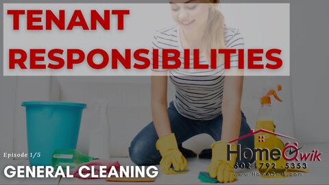 TENANT RESPONSIBILITIES EP 1/5 - GENERAL CLEANING