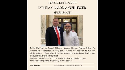 Liberty Talks: Russell V Ehlinger discusses his son Idaho Representative Aaron von Ehlinger