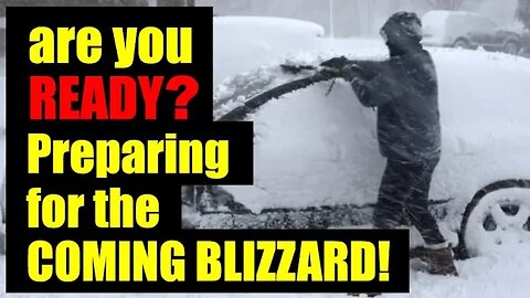 Tips for Surviving the COMING BLIZZARD