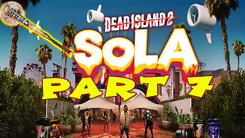 🧟 Dead Island 2: GE 🧟 😱 Survival-Horror in LA😱 SoLA DLC || Part 7 ||