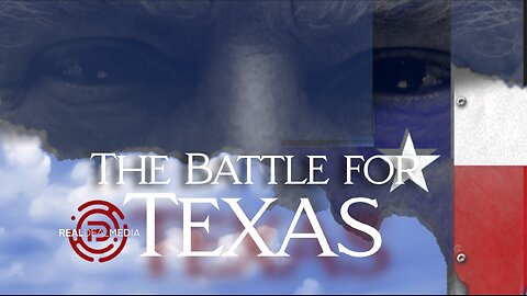 'The Battle for Texas'