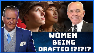 Women Being Drafted?