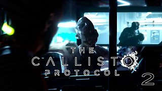 The Chaos Continues! | Callisto Protocol Part 2