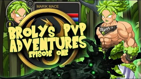 =AQWorlds= Broly's PvP Adventures - Episode One