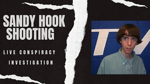 Sandy Hook Shooting Conspiracy Investigation