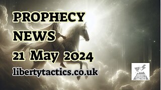 Prophecy News 21.5.24 - Repantance and Reassurance