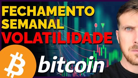 BITCOIN: FECHAMENTO SEMANAL! VOLATILIDADE À FRENTE!