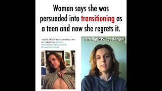 Woman Was Groomed Into Becoming Trans As a Teen And Now Regrets It