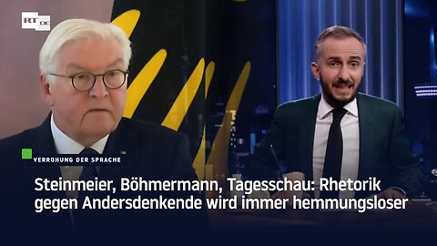 Steinmeier, Böhmermann, Tagesschau: Rhetorik gegen Andersdenkende wird immer hemmungsloser