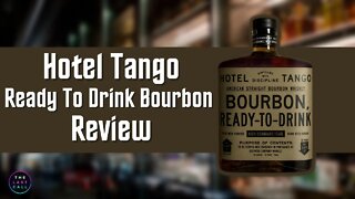 Hotel Tango American Straight Bourbon Review!