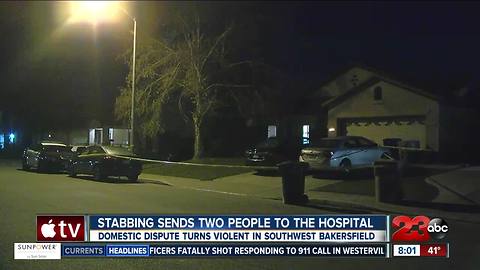 Domestic dispute leads to stabbing in southwest Bakersfield