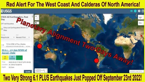 Two More Very Strong 6.1 Plus Earthquake Just Popped Off September 23rd 2022!